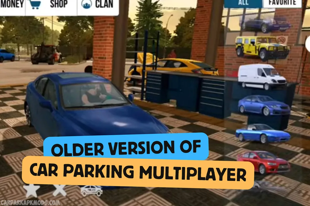 car parking multiplayer apk old version